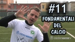 11 FONDAMENTALI PER GIOCARE A CALCIO [upl. by Baras509]