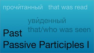 Past Passive Participles I [upl. by Solraced]