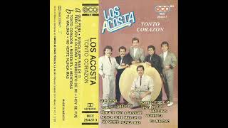 Los Acosta  Tonto Corazón 1990 [upl. by Ardme]