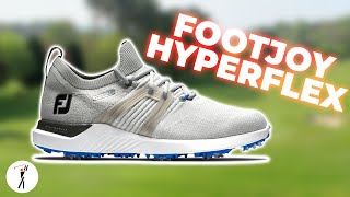 FootJoy HyperFlex Golf Shoe Review [upl. by Krauss]