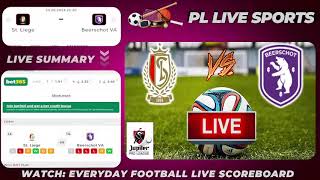 St Liege vs Beerschot Live Stream BELGIUM Jupiler Pro League Football LIVE SCORE PLLS 629 [upl. by Noramac838]