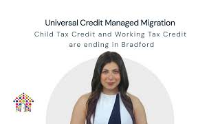 Universal Credit Child Tax Credit and Working Tax Credit are ending in Bradford [upl. by Alam389]