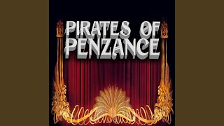 The Pirates of Penzance Act 1 Poor Wandering One [upl. by Ahsil774]