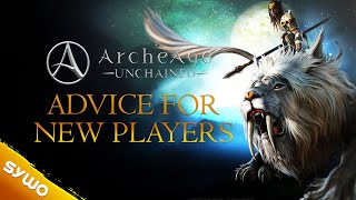 ArcheAge Unchained  Advice for New Players [upl. by Accemahs]