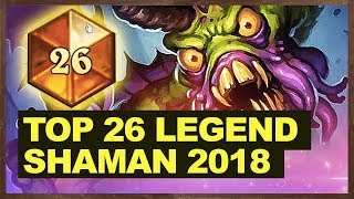 Top 26 Legend  Shudderwock Shaman 2018 PostNerf  Hearthstone [upl. by Iram]