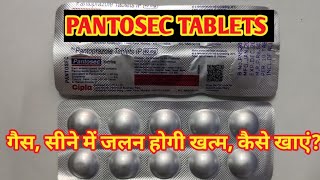 Pantosec Tablets l Price Uses in Hindi l How to Use l 40 mg Pantoprazole l [upl. by Erreid]