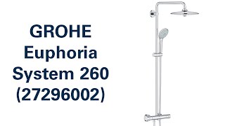 Душова система з термостатом GROHE Euphoria System 260 27296002 [upl. by Carpio115]