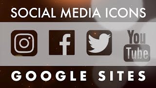 Google Sites Insert Social Media Buttons [upl. by Ittocs174]