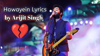 Hawayein song Lyric Video  Arijit Singh  MN Lyrics Zone hawayein arijitsingh [upl. by Mcfarland]