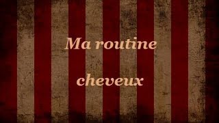 Ma routine cheveux [upl. by Idnerb]