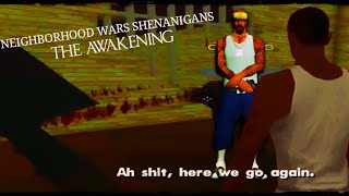 NEIGHBORHOOD WARS SHENANIGANS  THE AWAKENING [upl. by Hilarius]