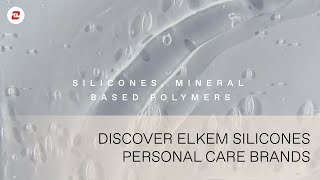 Discover Elkem Silicones Personal Care Brands [upl. by Cralg]