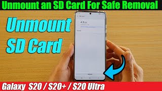 Galaxy S20S20 How to Unmount an SD Card For Safe Removal [upl. by Aicekal]