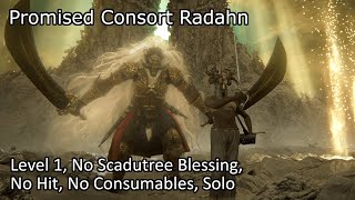 Elden Ring SotE  Promised Consort Radahn Level 1 No Hit 0 Blessing [upl. by Hurleigh710]