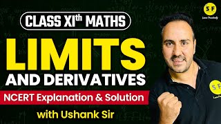 Limits and Derivatives One Shot Maths  Class 11 Maths NCERT Explanation amp Solution with Ushank Sir [upl. by Philippine]