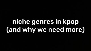 nicherare genres in kpop [upl. by Ynnod892]