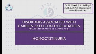 216 Disorders associated with Carbon skeleton metabolismHomocystinuria [upl. by Pulchia420]