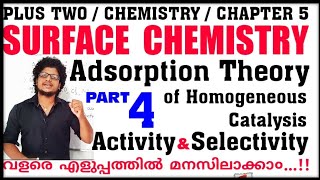 Adsorption Theory of Catalysis  Surface chemistry class 12 in malayalam  Activity and Selectivity [upl. by Pilihp302]