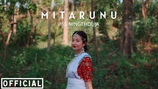 Viss Ningthouja  Mitarunu Feat Sabita chaudhary  Official Music Video [upl. by Holder]