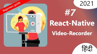 How to design VideoRecorder in react native expo in hindi beginner guide part2🔥🔥 [upl. by Duhl425]