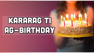 KARARAG TI AGBIRTHDAY  Ilocano prayer for birthday [upl. by Ethe]