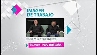 IMAGEN DE TRABAJO CON FABIÁN VENA Y GABRIEL ROVITO 19092024 [upl. by Conrad]