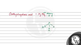 Basicity of orthophosphoric acid is [upl. by Cuda]