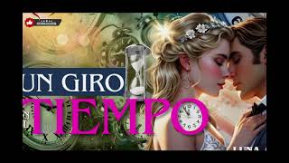 Un giro en el tiempo cap2Audio Libro Novelas Románticas [upl. by Eerrehs]