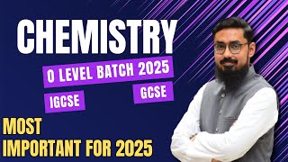 O Level Chemistry GCSE IGCSE  Syllabus Overview  Road Map for 2025 [upl. by Kahn705]