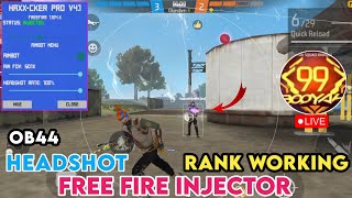 Free Fire OB44 injector  Headshot Hack  Esp Location  Rank Working injector  ff hack [upl. by Ulani]