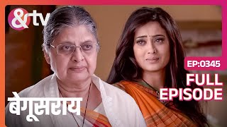 बड़ी अम्मा ने Bindiya आंखें खोली  Full Ep 345  Begusarai  andtvchannel [upl. by Lewan198]