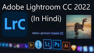 Lightroom Tutorial for Beginners  Latest in Adobe Lightroom In Hindi [upl. by Nrubua]