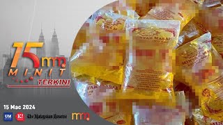 Minyak peket non halal rupanya sijil tamat tempoh  15 Minit Terkini 14 Mac 2024 15minitmmtv utusa [upl. by Brewer]