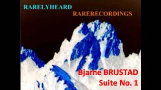 Bjarne Brustad Suite No 1 [upl. by Oiragelo670]