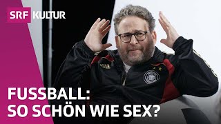 «Fussball und Sex sind eine ähnliche Erfahrung»  Philosophie  Bleisch amp Bossart  SRF Kultur [upl. by Eittocs319]