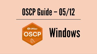 OSCP Guide 0512 – Windows [upl. by Airdnekal]