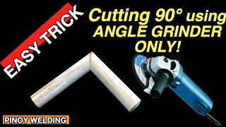 HOW TO CUT 90 DEGREES EASILY USING ANGLE GRINDER ONLY  PINOY WELDING LESSON [upl. by Immanuel]