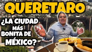 QUERETARO Deliciosa COMIDA y Qué HACER en ¿La CIUDAD MÁS BONITA de MÉXICO [upl. by Green]