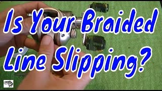 How to Keep Your Braided Fishing Line from Slipping on Your Baitcaster [upl. by Yttig914]