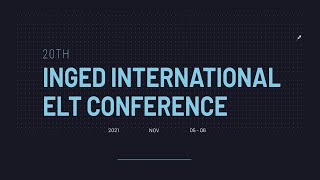 The 20th INGED International ELT Conference Online  Promo Video [upl. by Ahseyk]