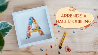 Como hacer una letra con Quilling o filigrana [upl. by Llewej601]