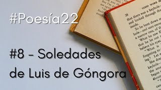 Luis de Góngora  Soledades  Poesía22 [upl. by Nomis38]