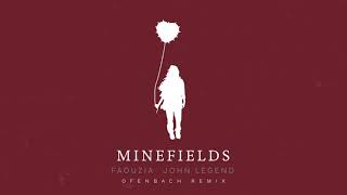 Faouzia amp John Legend  Minefields Ofenbach Remix Official Audio [upl. by Stolzer]