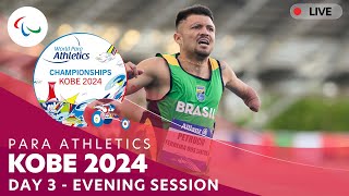 Para Athletics  Kobe 2024  Day 3 Evening Session  World Championships [upl. by Nanoc]