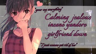 ASMR ROLEPLAY F4A Calming jealous insane yandere girlfriend down WillingListener [upl. by Ydnir]