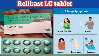 Relikast LC tablet के लाभ और उपयोग करने का तरीका  Relikast LC tablet Benefits amp Uses in Hindi [upl. by Kanor]