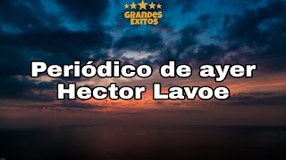 Periodico de ayer  Hector Lavoe Letra  Lyrics karaoke HQ Sound [upl. by Namyw]