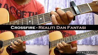 Crossfire  Realiti amp Fantasi InstrumentalFull AcousticGuitar Cover [upl. by Cleavland]