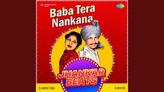 Baba Tera Nankana Jhankar Beats [upl. by Enirehtacyram486]