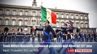 Giuramento degli allievi del 235° corso della Scuola Militare quotNunziatellaquot [upl. by Patsy]